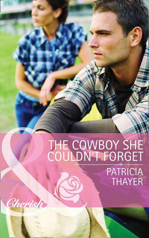 Slater Sisters of Montana - The Cowboy She Couldn&#39;t Forget (Mills &amp; Boon Cherish) (Slater Sisters of Montana, Book 1): First edition