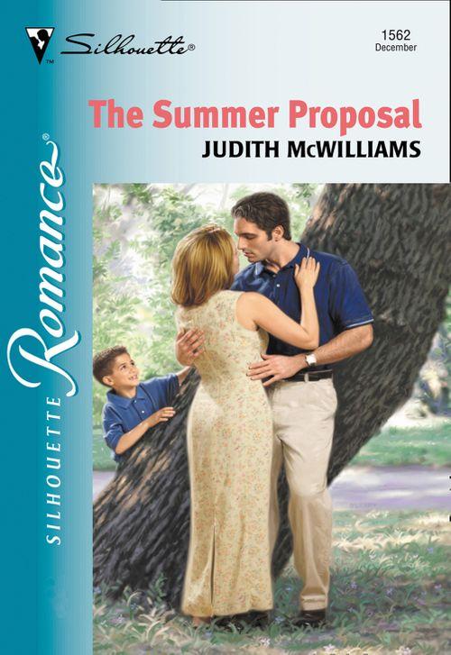 The Summer Proposal (Mills &amp; Boon Silhouette): First edition