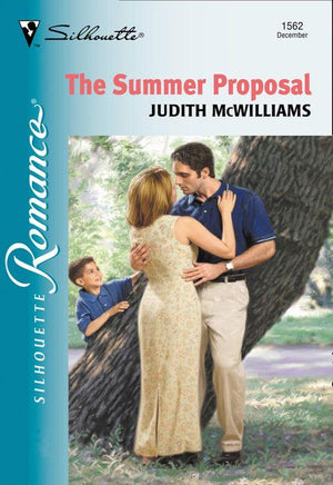 The Summer Proposal (Mills &amp; Boon Silhouette): First edition