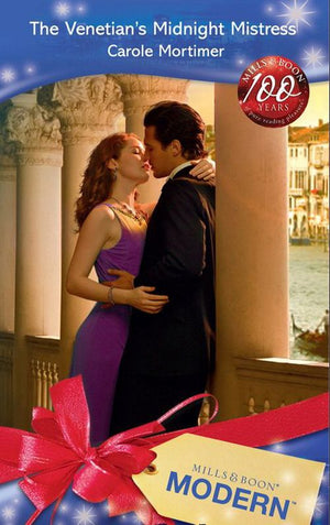 The Venetian&#39;s Midnight Mistress (Mills &amp; Boon Modern): First edition
