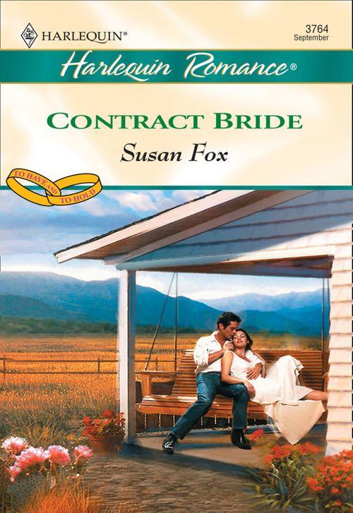 Contract Bride (Mills &amp; Boon Cherish): First edition