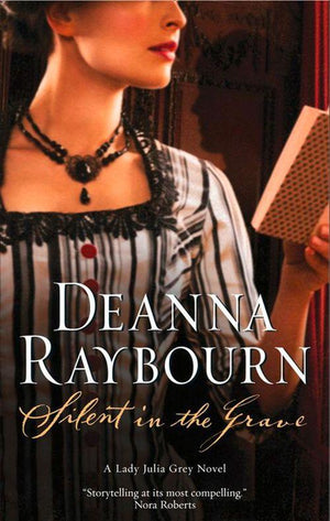 A Lady Julia Grey Novel - Silent In The Grave (A Lady Julia Grey Novel, Book 1): First edition