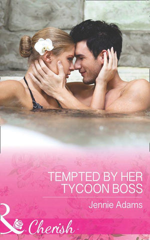 The MacKay Brothers - Tempted By Her Tycoon Boss (Mills &amp; Boon Cherish) (The MacKay Brothers, Book 3)