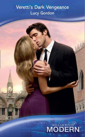 Veretti&#39;s Dark Vengeance (Mills &amp; Boon Modern): First edition