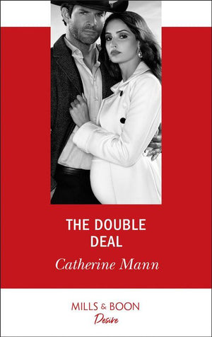 Alaskan Oil Barons - The Double Deal (Mills &amp; Boon Desire) (Alaskan Oil Barons, Book 2)
