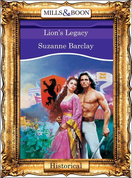Lion&#39;s Legacy (Mills &amp; Boon Vintage 90s Modern): First edition
