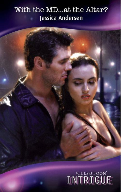 The Curse of Raven&#39;s Cliff - With the MD...at the Altar? (Mills &amp; Boon Intrigue) (The Curse of Raven&#39;s Cliff, Book 2): First edition