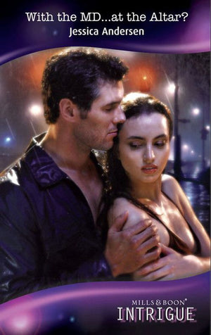 The Curse of Raven&#39;s Cliff - With the MD...at the Altar? (Mills &amp; Boon Intrigue) (The Curse of Raven&#39;s Cliff, Book 2): First edition