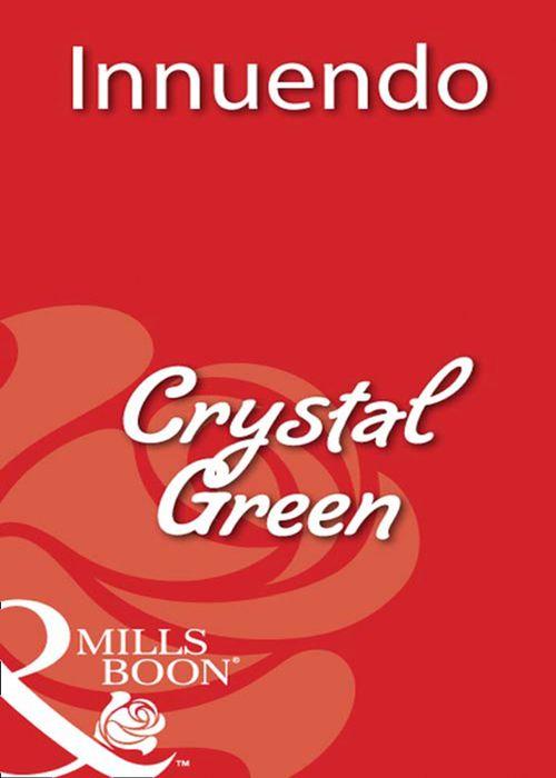 Innuendo (Mills &amp; Boon Blaze): First edition