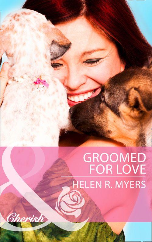 Groomed For Love (Mills &amp; Boon Cherish): First edition