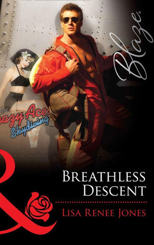 Texas Hotzone - Breathless Descent (Mills &amp; Boon Blaze) (Texas Hotzone, Book 3): First edition