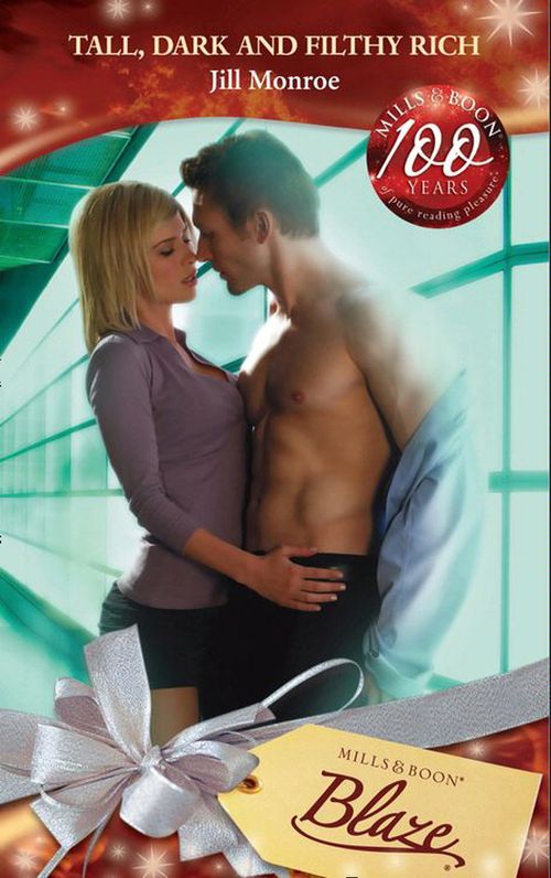 Million Dollar Secrets - Tall, Dark and Filthy Rich (Mills &amp; Boon Blaze) (Million Dollar Secrets, Book 6): First edition