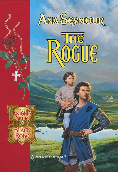 The Rogue (Mills &amp; Boon Historical): First edition