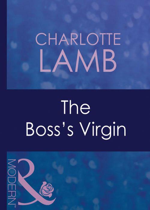 9 to 5 - The Boss&#39;s Virgin (Mills &amp; Boon Modern) (9 to 5, Book 12): First edition