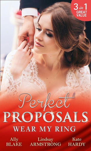 Wear My Ring: The Secret Wedding Dress / The Millionaire&#39;s Marriage Claim (The Millionaire Affair, Book 4) / The Children&#39;s Doctor&#39;s Special Proposal