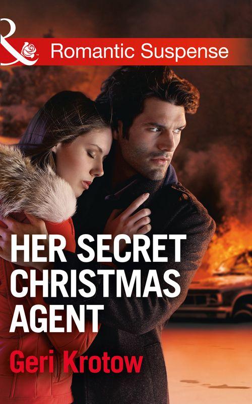 Silver Valley P.D. - Her Secret Christmas Agent (Mills &amp; Boon Romantic Suspense) (Silver Valley P.D., Book 3)