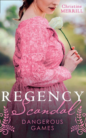 Regency Scandal: Dangerous Games: Miss Winthorpe&#39;s Elopement (The Bellstons) / The Wedding Game