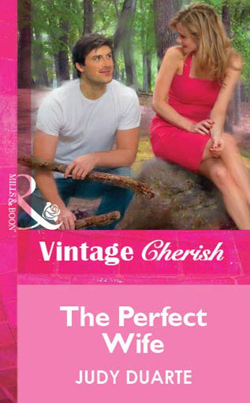 The Perfect Wife (Mills &amp; Boon Vintage Cherish): First edition