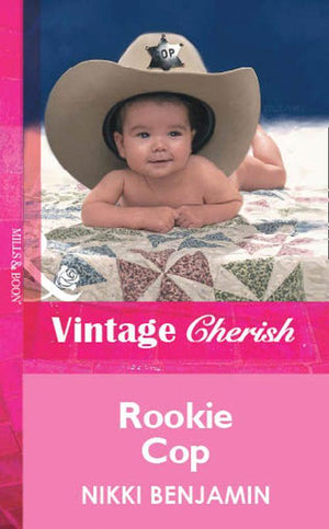 Rookie Cop (Mills &amp; Boon Vintage Cherish): First edition