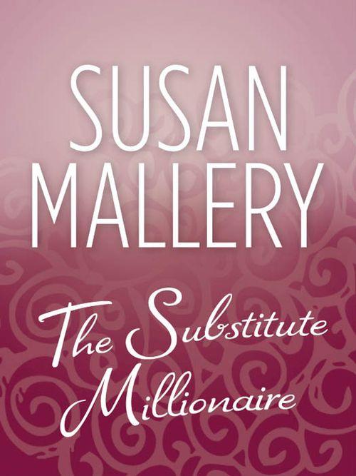 The Substitute Millionaire: First edition (9781408953945)