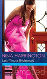 Last-Minute Bridesmaid (Mills & Boon Modern Tempted) (Girls Just Want to Have Fun, Book 2): First edition (9781472039583)