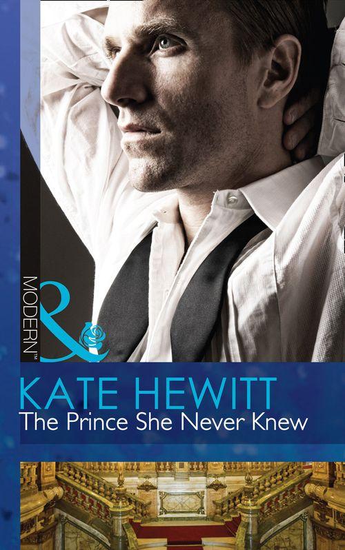 The Diomedi Heirs - The Prince She Never Knew (Mills &amp; Boon Modern) (The Diomedi Heirs, Book 1): First edition