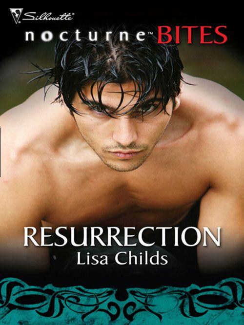 Resurrection (Mills &amp; Boon Nocturne Bites): First edition