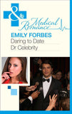 Daring To Date Dr Celebrity (Mills & Boon Medical): First edition (9781472003270)
