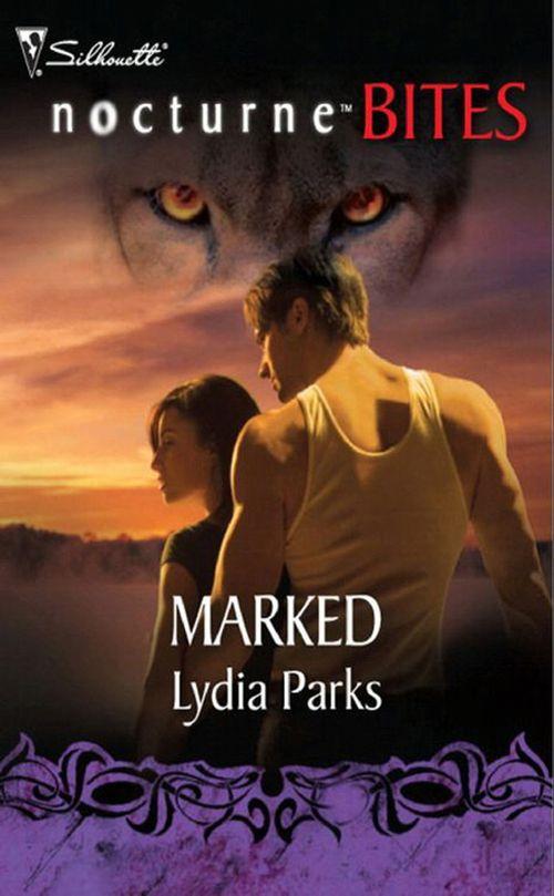 Marked (Mills &amp; Boon Nocturne Bites): First edition